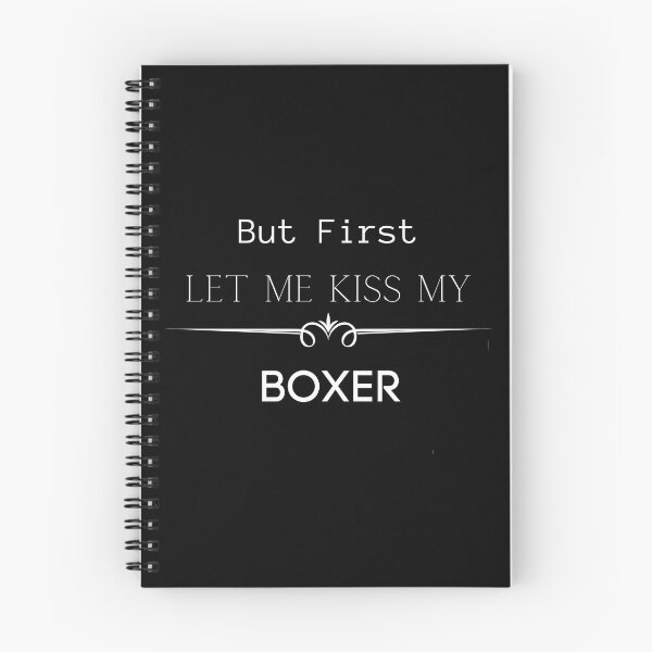 Item preview, But First Let Me Kiss My Boxer designed and sold by FunPrint.