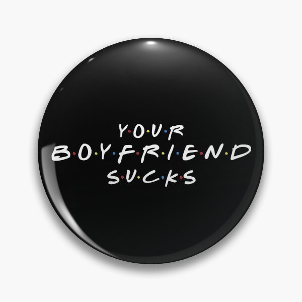 Item preview, Your Boyfriend Sucks designed and sold by Iconique Space.
