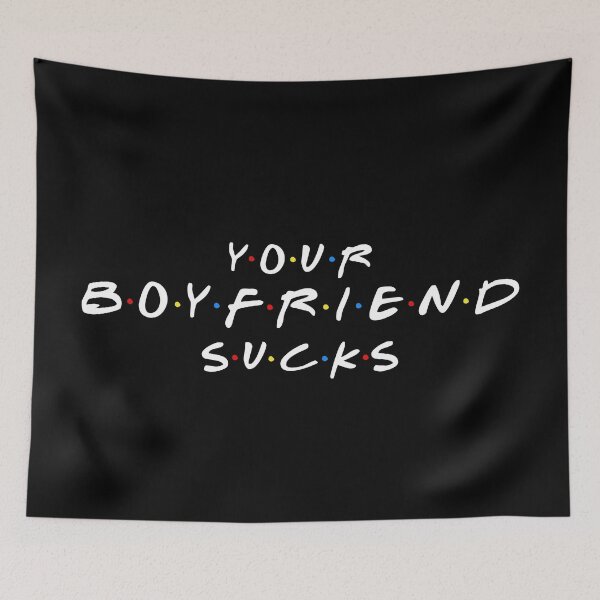 Item preview, Your Boyfriend Sucks designed and sold by Iconique Space.