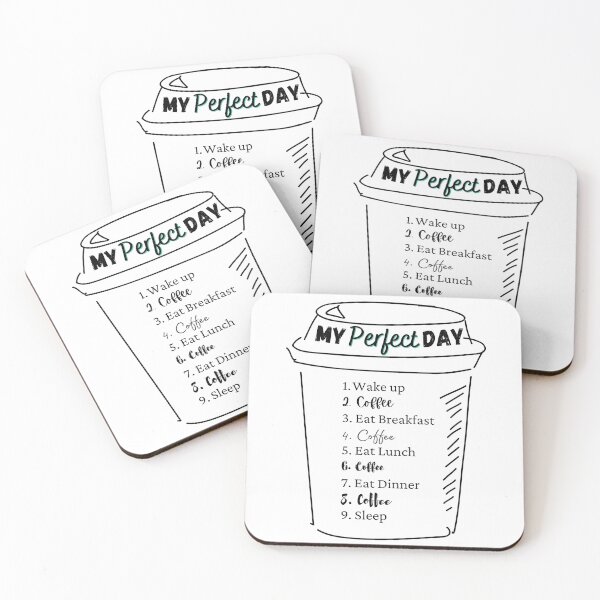 Item preview, My Perfect Day - Coffee Lover designed and sold by CozyMarket.