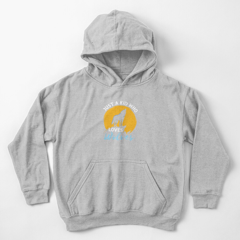 Just a Kid Who Loves Wolves Kids Pullover Hoodie