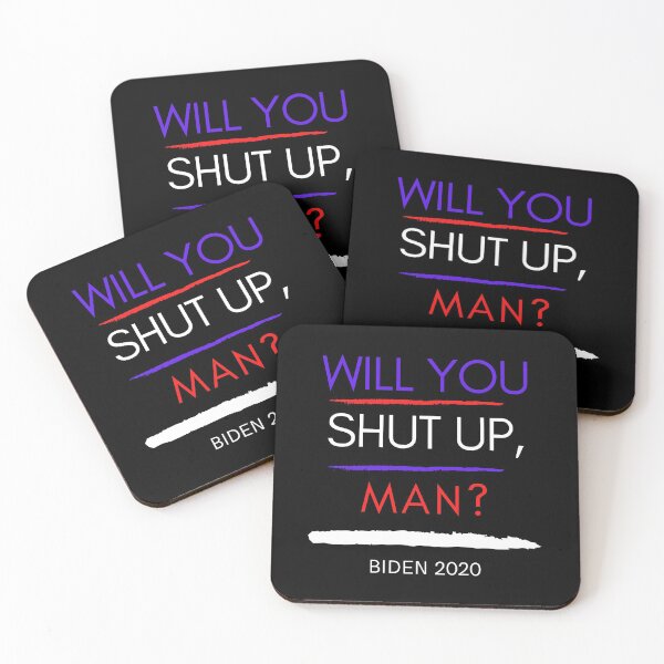Item preview,  WILL YOU SHUT UP MAN? DESIGN SHIRT DEBATE ELECTION QUOTE. designed and sold by farhatkhanfir.