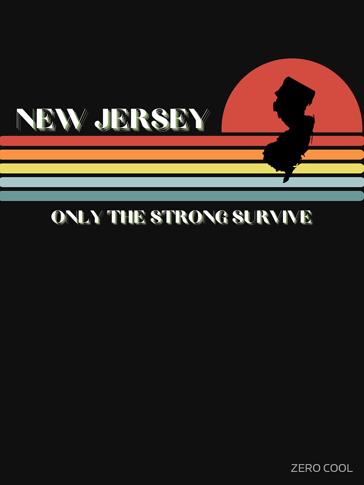  New Jersey Only The Strong Survive T-Shirt Funny New Jersey T- Shirt : Clothing, Shoes & Jewelry