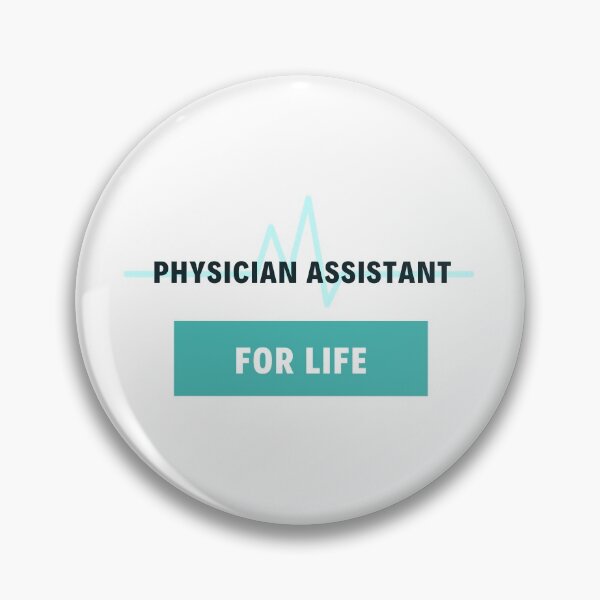 Item preview, Physician Assistant For Life designed and sold by jpremiumdesigns.
