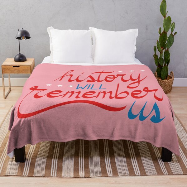 Item preview, History will remember us designed and sold by itsseameh.
