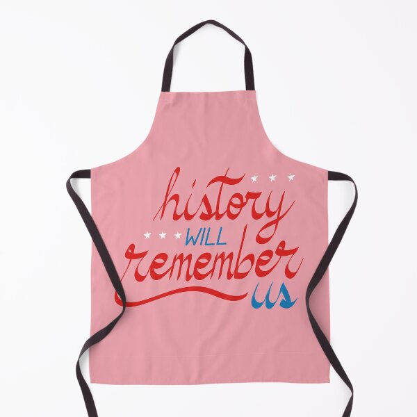 Item preview, History will remember us designed and sold by itsseameh.