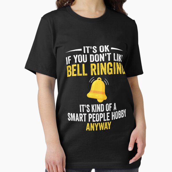 Item preview, Smart People Hobby Bell Ringing - Funny Bell Ringer Gift designed and sold by CreativeVez.