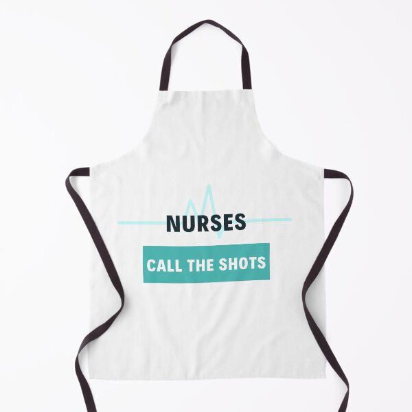 Item preview, Nurses Call The Shots designed and sold by jpremiumdesigns.