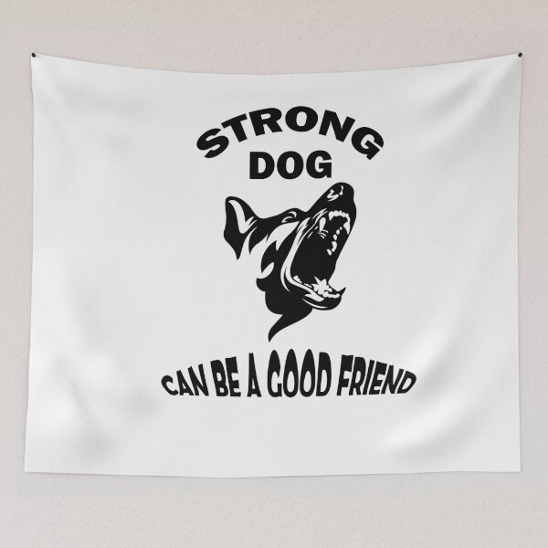 Item preview, Strong dog can be good friend designed and sold by YAHIA-14.