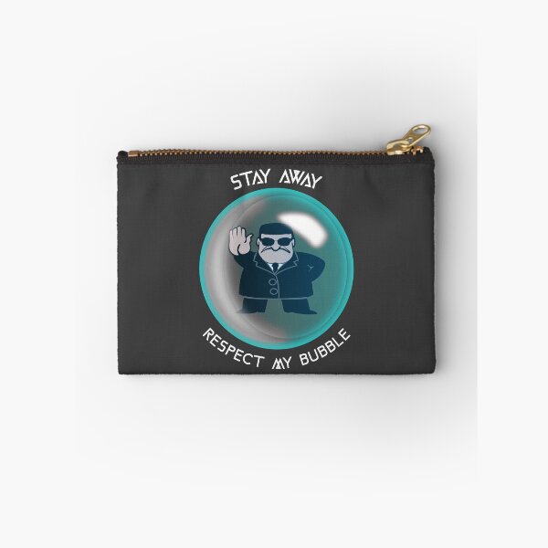 Item preview, Stay Away Respect My Bubble designed and sold by Spicy Chilli.