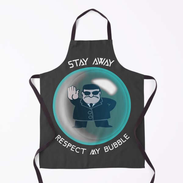 Item preview, Stay Away Respect My Bubble designed and sold by Spicy Chilli.