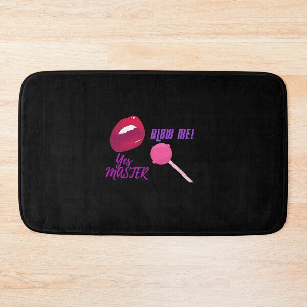Item preview, Blowjob please! BLOW ME! Yes MASTER designed and sold by platformexplore.