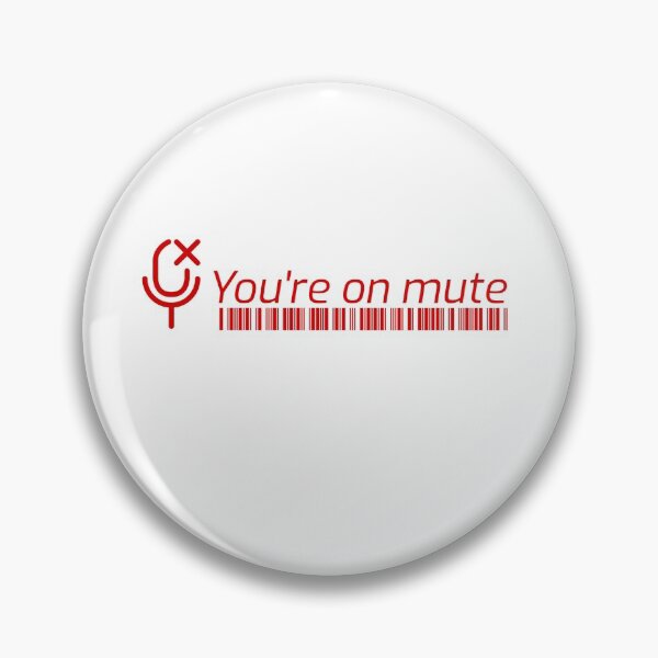 Item preview, You're on mute designed and sold by Superarm.