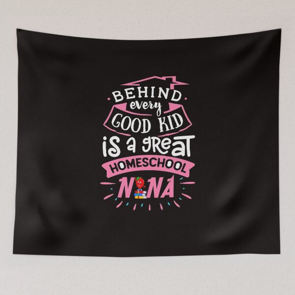 Item preview, Behind Every Good Kid Is a Great Homeschool Nana designed and sold by cutitoutsir.