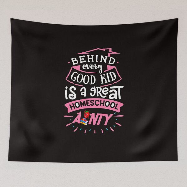 Item preview, Behind Every Good Kid Is a Great Homeschool Aunty designed and sold by cutitoutsir.