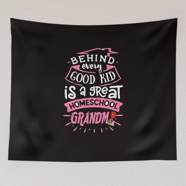 Item preview, Behind Every Good Kid Is a Great Homeschool Grandma designed and sold by cutitoutsir.