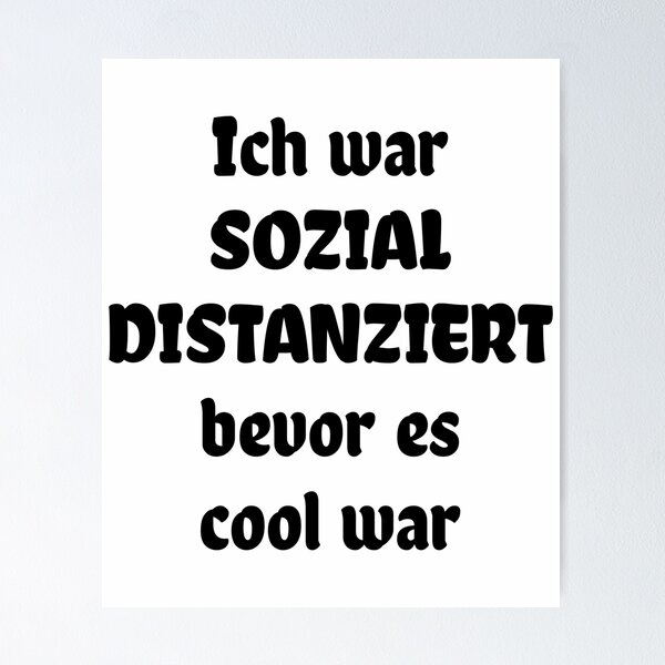 Item preview, Ich war sozial distanziert bevor es cool war designed and sold by cursotti.