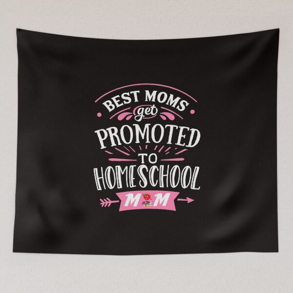 Item preview, Best Moms Get Promoted To Homeschool Mom designed and sold by cutitoutsir.