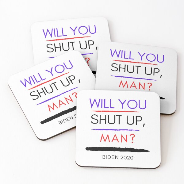 Item preview,   WILL YOU SHUT UP MAN? DESIGN SHIRT DEBATE ELECTION QUOTE. designed and sold by farhatkhanfir.
