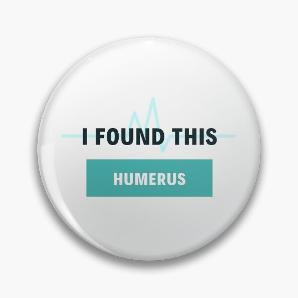Item preview, I Found This Humerus designed and sold by jpremiumdesigns.