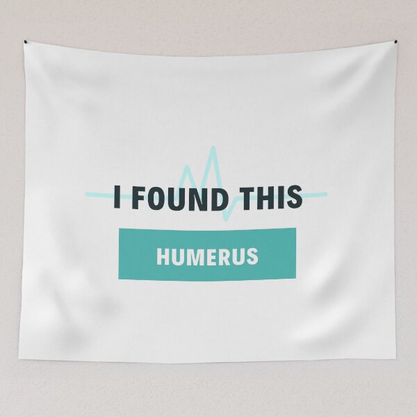 Item preview, I Found This Humerus designed and sold by jpremiumdesigns.