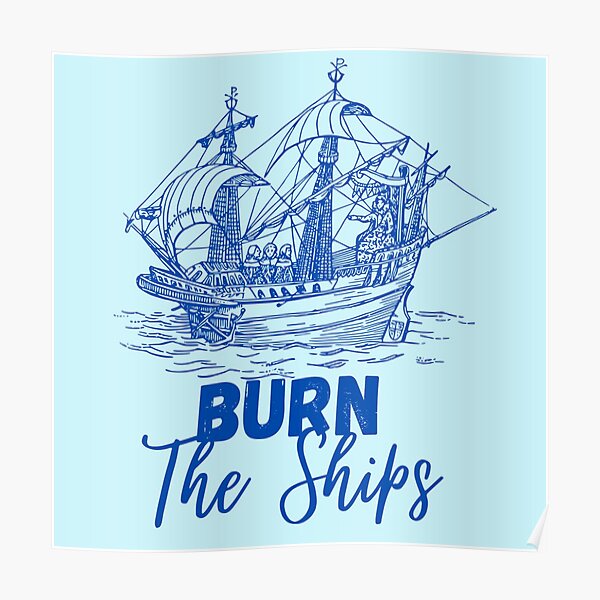 Burn the Ships  Berean Community Church