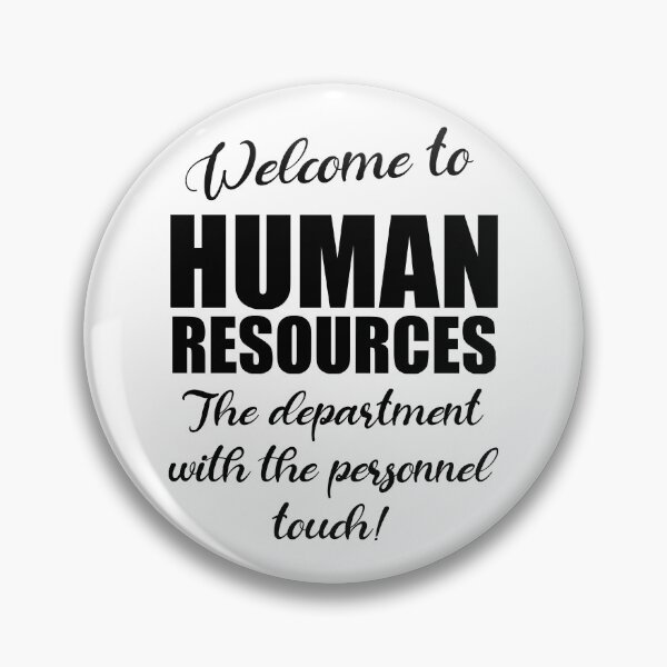 Item preview, Welcome to Human Resources Department designed and sold by JustCreativity.