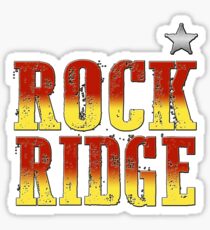 ROCK RIDGE - BLAZING SADDLES Sticker
