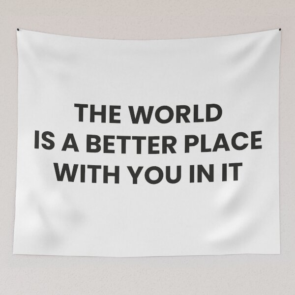 Item preview, The World is a better place with you in it designed and sold by namaste-you.