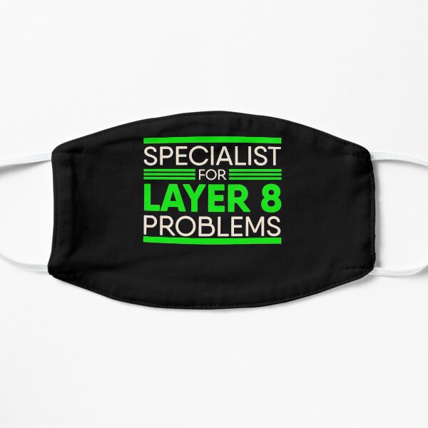 Specialist For Layer 8 Problems for IT Administrator & Support Mask