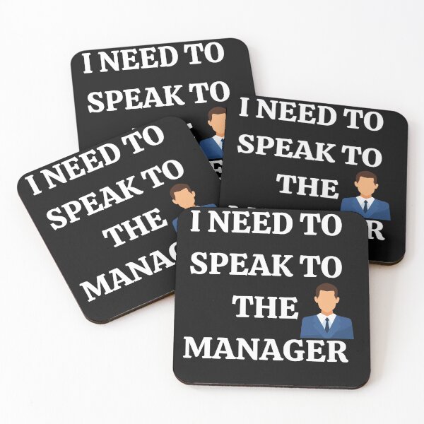 Item preview,  I NEED TO SPEAK TO THE MANAGER designed and sold by 3Akshithaa.