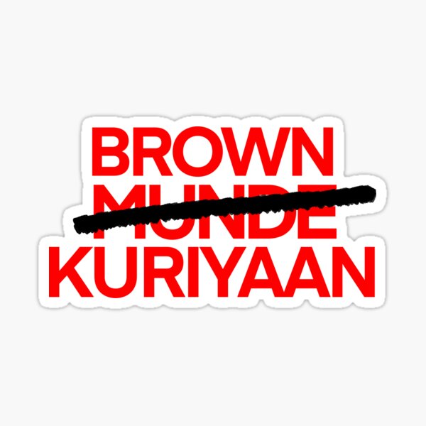 Item preview, Brown Kuriyaan - Sticker designed and sold by kuri-punjabaan.