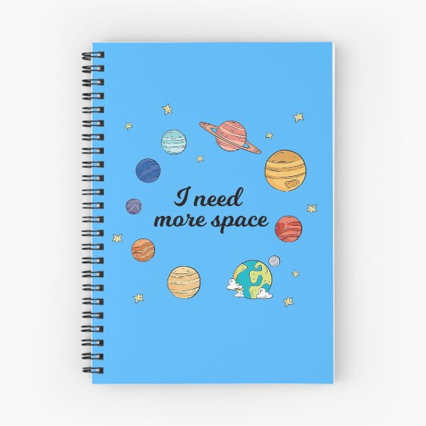 Item preview, I need more space designed and sold by YourStyleB.