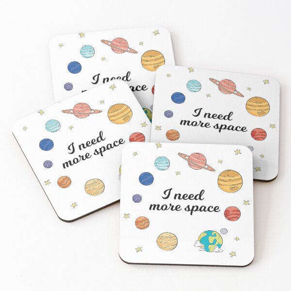 Item preview, I need more space designed and sold by YourStyleB.