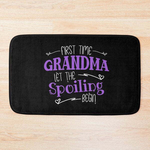 Item preview, First Time Grandma Let the Spoiling Begin - Funny First Time Grandmoms Grandmother designed and sold by Dressed For  Duty.