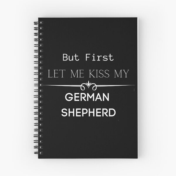 Item preview, Let Me Kiss My German Shepherd designed and sold by FunPrint.