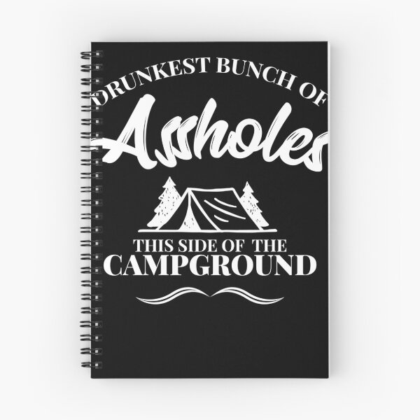 Item preview, Drunkest Bunch Of Assholes This Side Of The Campground Family Camping  designed and sold by alldaycustoms.