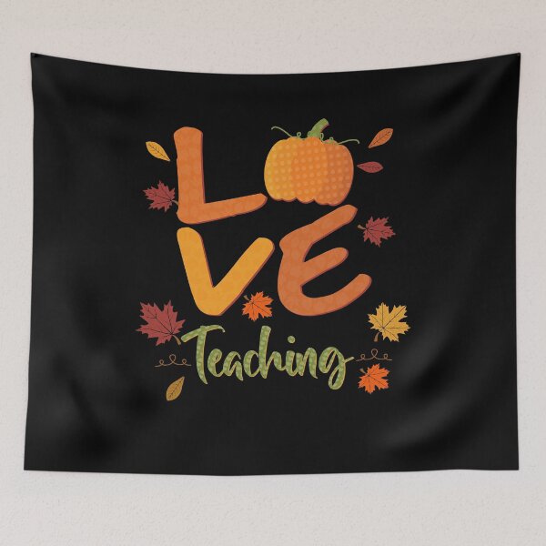 Item preview, Love Teaching - Fall Autumn Pumpkin Thanksgiving designed and sold by Rooks-Artworks.