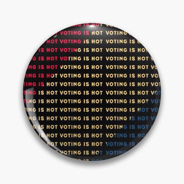 Item preview, voting is hot pattern designed and sold by GranadaStore.