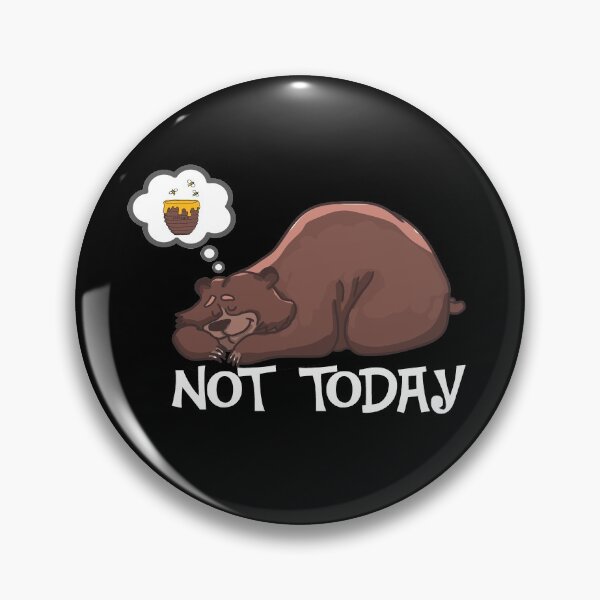 Item preview, Bear Not Today designed and sold by A83HA.