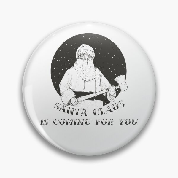 Item preview, Santa Claus Is Coming For You  designed and sold by MelmonSquad.