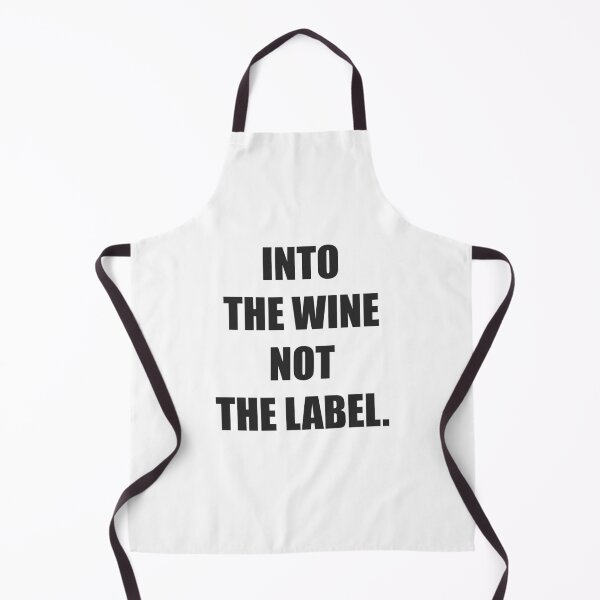 Item preview, Into The Wine Not The Label designed and sold by printrendstore.
