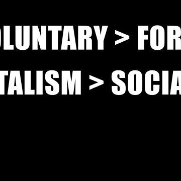 Artwork thumbnail, Voluntary Over Force - Capitalism Over Socialism by EveningLandInst