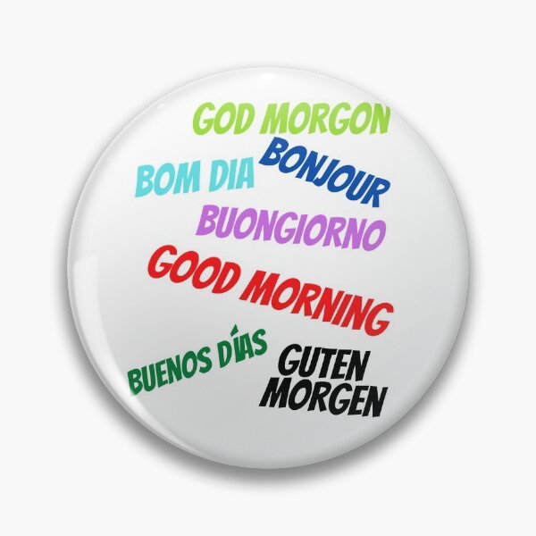 Item preview, Good Morning in multiple Languages designed and sold by ajtechdesigns.