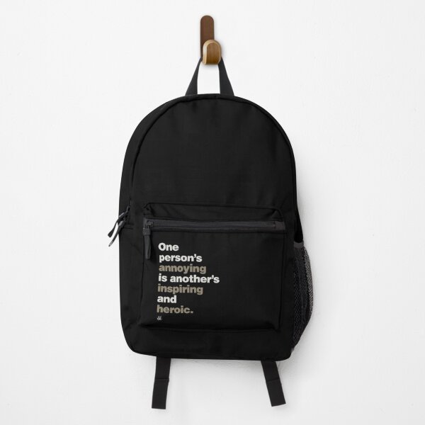 Item preview, One Person's Annoying is Another's Inspiring and Heroic designed and sold by lobstershorts.