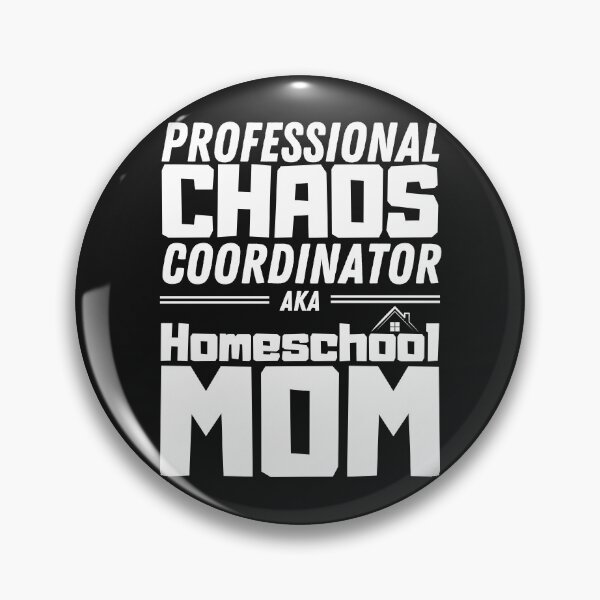 Item preview, Homeschool Mom Professional Chaos Coordinator  designed and sold by Spicy Chilli.