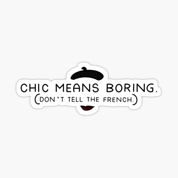 Vista previa del artículo con la obra «Fleabag: Chic significa aburrido, no se lo digas a los franceses», diseñado y vendido por katesredbubbles.