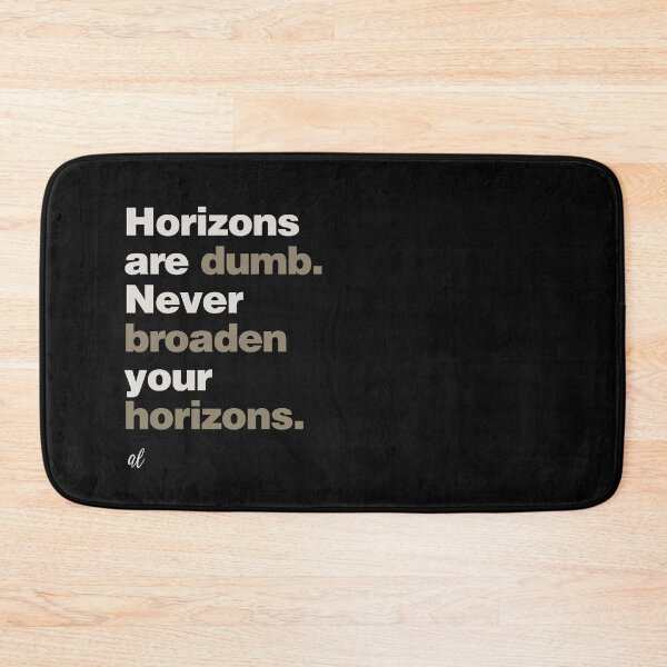 Item preview, Horizons are Dumb. designed and sold by lobstershorts.