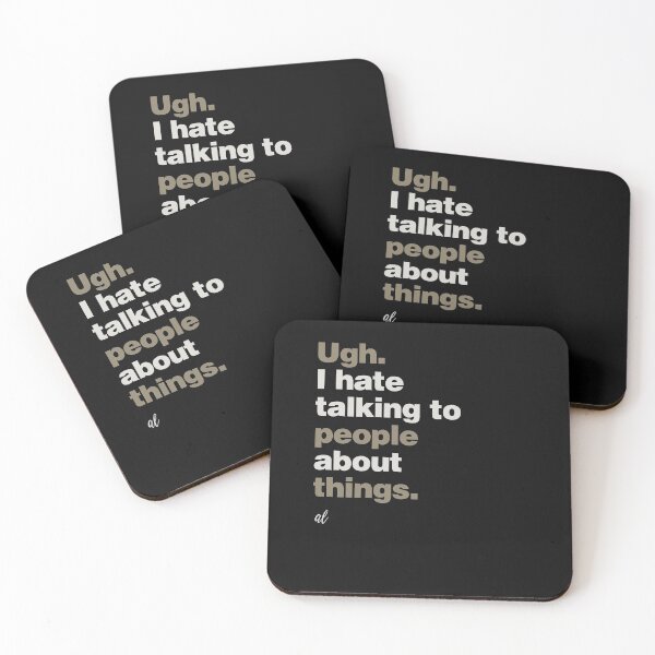 Item preview, I Hate Talking to People About Things designed and sold by lobstershorts.