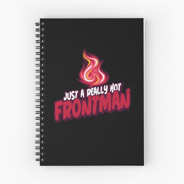 Item preview, Just A Really Hot Frontman designed and sold by PunyPun.